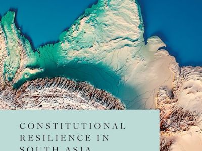 Book Panel 11th June 2023 – Constitutional Resilience in South Asia (Bloomsbury&nbsp;2023)