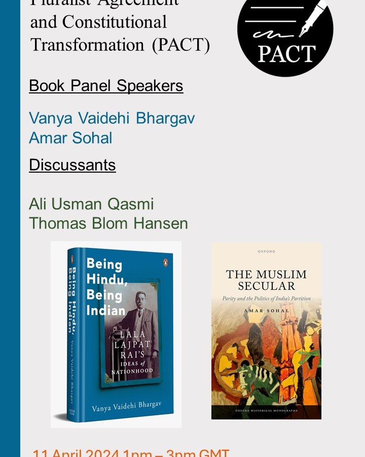 Book Panel 14th May 2024 – Being Hindu, Being Indian: Lala Lajpat Rai’s Ideas of Nationhood (Penguin, 2024) & The Muslim Secular: Parity and the Politics of India’s Partition (Oxford University Press,&nbsp;2023)